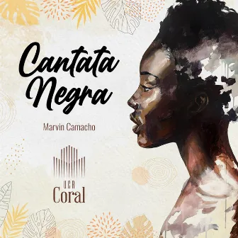 Cantata Negra by UCR Coral