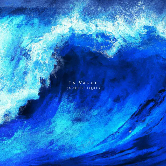 La Vague (Acoustique)