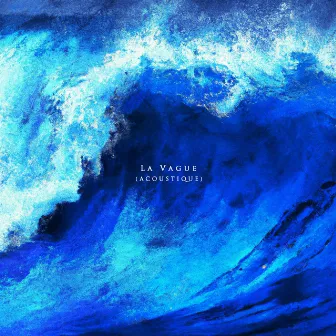 La Vague (Acoustique) by Riga