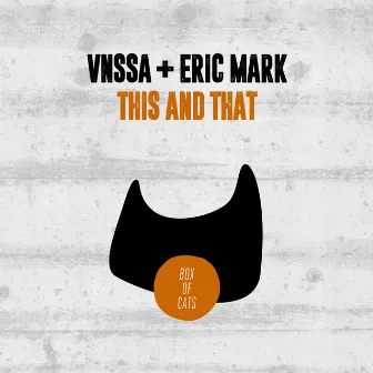 This and That (Edit) by Eric Mark