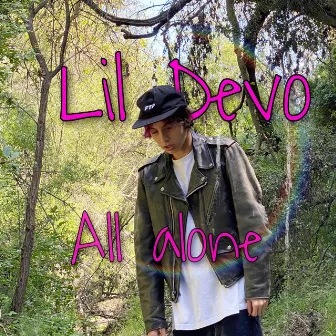 All Alone by Lil Devo