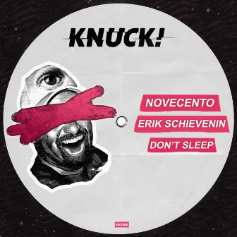 Don't Sleep by Erik Schievenin