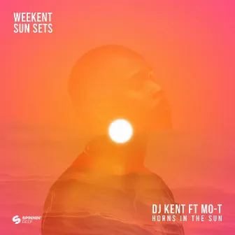 Horns In The Sun (feat. Mo-T) by DJ Kent