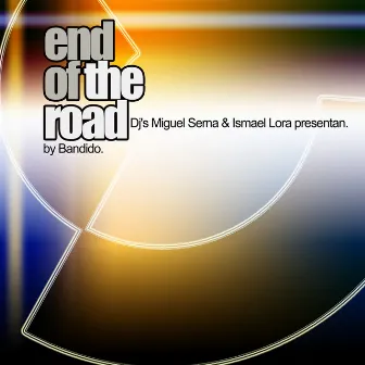 End Of The Road - Single by Unknown Artist