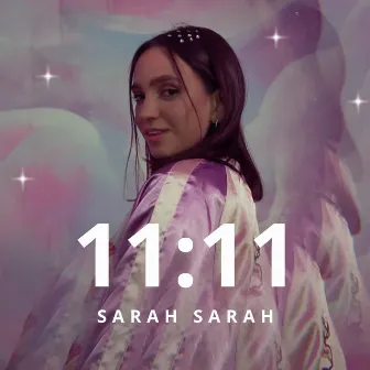 11: 11 by SARAH SARAH