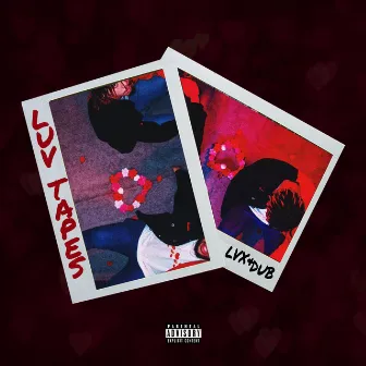 Luv Tapes, Vol. 1 by LVX