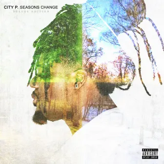 Seasons Change (Deluxe Edition) by City P