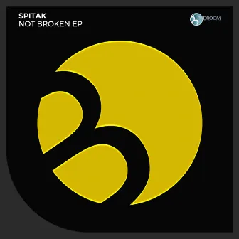 Not Broken EP by Spitak