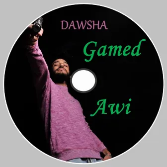 Gamed Awi by Dawsha