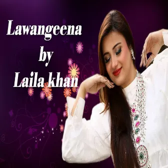 lawangeena by Laila Khan