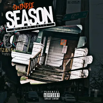 Swindle Season by Lowend Zelly