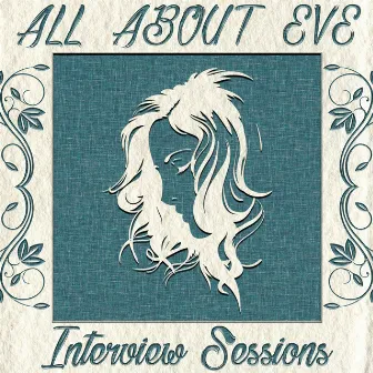 Interview Sessions by All About Eve