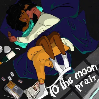 To The Moon by Praiz