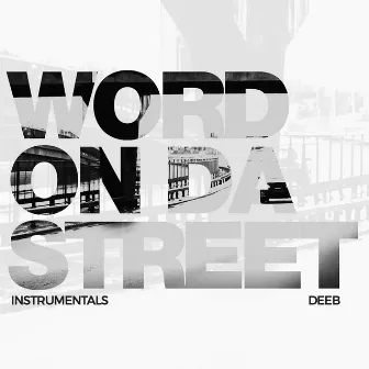 Word on da Street (Instrumentals) by Syf of Talking Knots