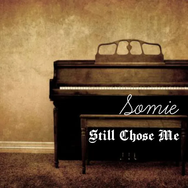 Still Chose Me (Acoustic)