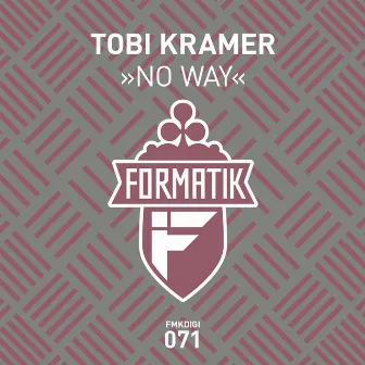 No Way by Tobi Kramer