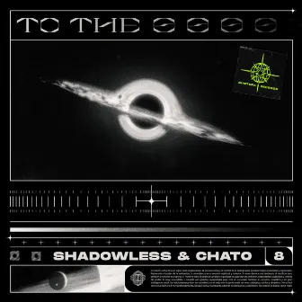 TO THE 8 by SHADOWLESS