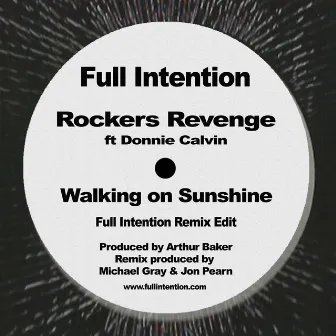 Walking on Sunshine (Full Intention Remix Edit) by Rocker's Revenge