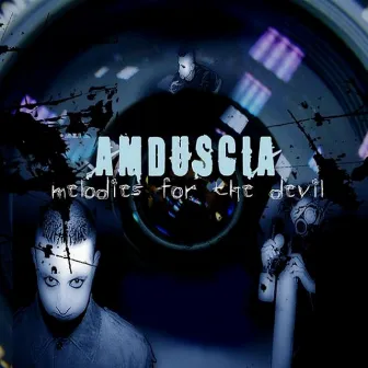 Melodies for the Devil by Amduscia