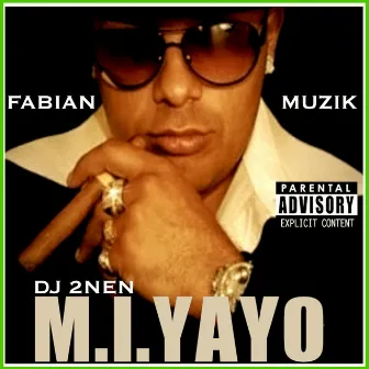 M.I. Yayo by Fabian Muzik