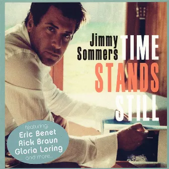 Time Stands Still by Jimmy Sommers