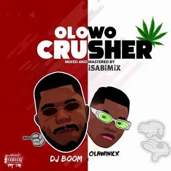 Olowo Crusher by DJ Boom