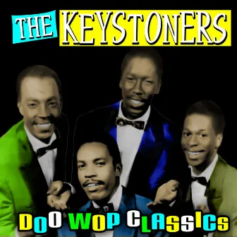 Doo Wop Classics by The Keystoners