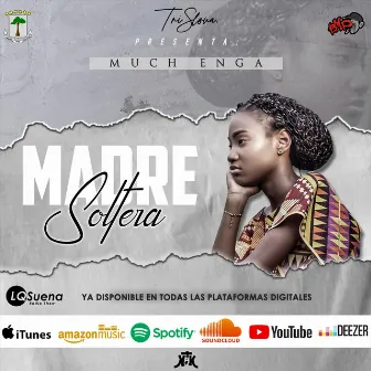 Madre soltera PreAlbum by Mr Much Enga