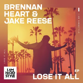 Lose It All EP by Jake Reese