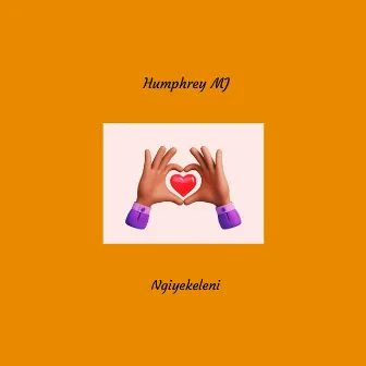 Ngiyekeleni by Humphrey Mj