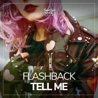 Tell Me by Flashback