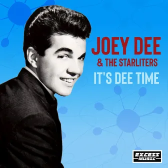 It's Dee Time by Joey Dee & The Starliters