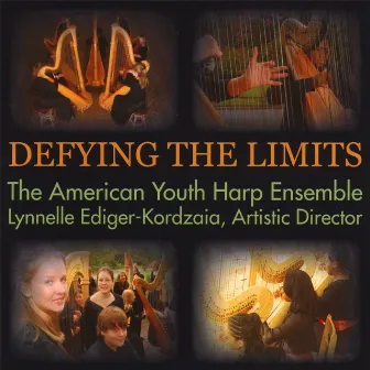 Defying the Limits by The American Youth Harp Ensemble