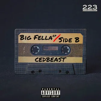 Big Fella: Side B by CEDBEAST