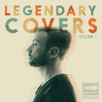 Legendary Covers, Vol. 1 by Peter Hollens