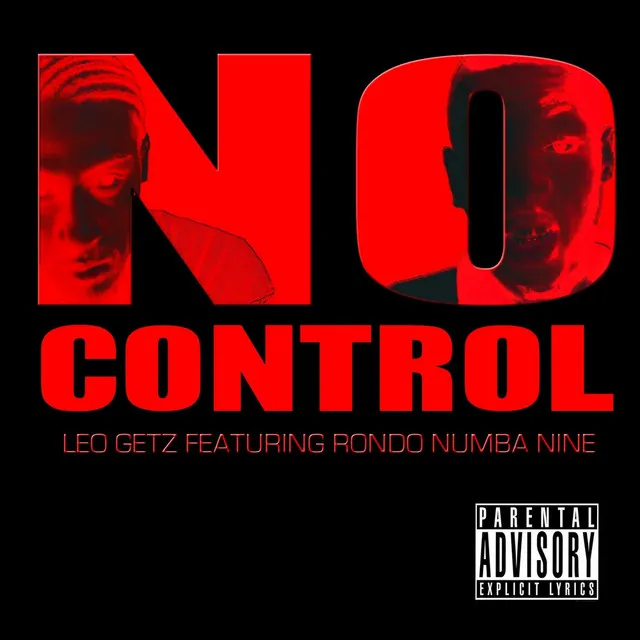 No Control (feat. Rondo Numba Nine)