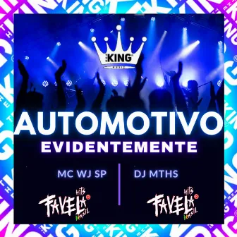 Automotivo Evidentemente by MC WJ SP