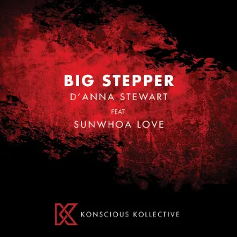 Big Stepper by D'Anna Stewart