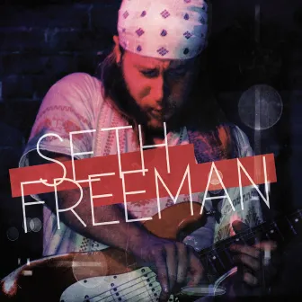 Seth Freeman by Seth Freeman