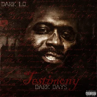 The Testimony by Dark Lo