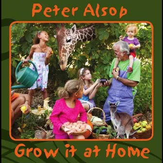 Grow It At Home by Peter Alsop