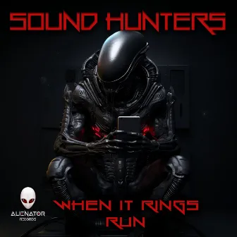 When It Rings Run by Sound Hunters