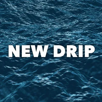 New Drip by 605 Mike