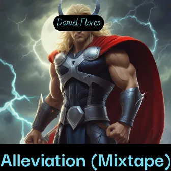 Alleviation (Mixtape) by Daniel Flores