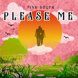 Please Me by PinkDolph