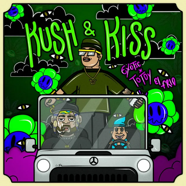 Kush & Kiss