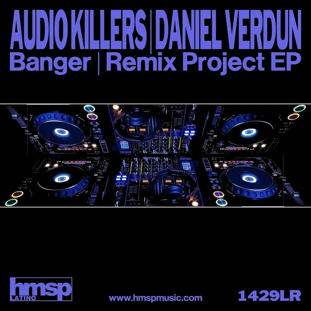 Banger - Daniel Verdun Remix