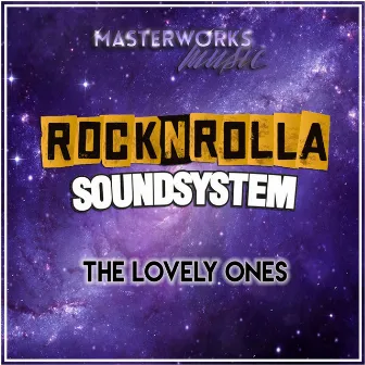 The Lovely Ones by RocknRolla Soundsystem