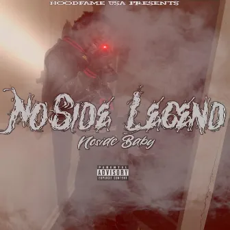 Noside Baby Legend by Noside Baby