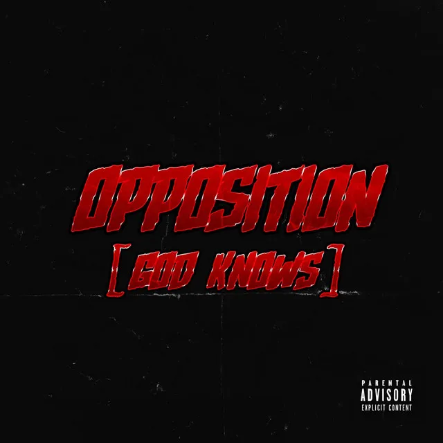 Opposition (God Knows)